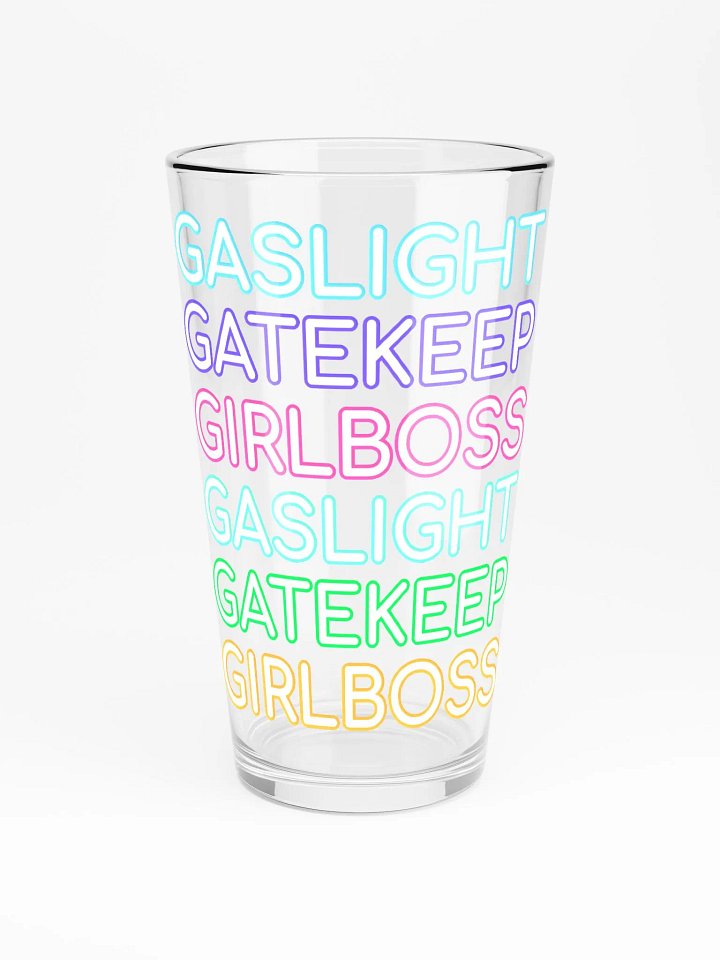 Gaslight Gatekeep Girlboss pint glass product image (1)