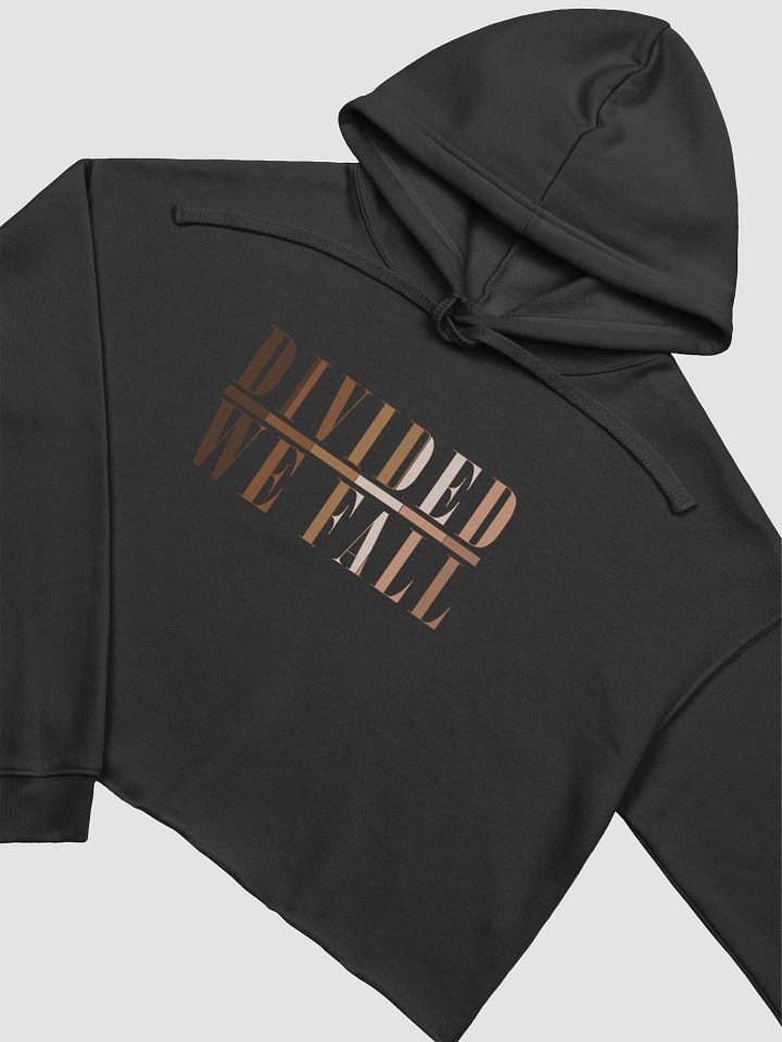 Divided We Fall - Skin Colour Two - Bella+Canvas Fleece Crop Hoodie product image (1)