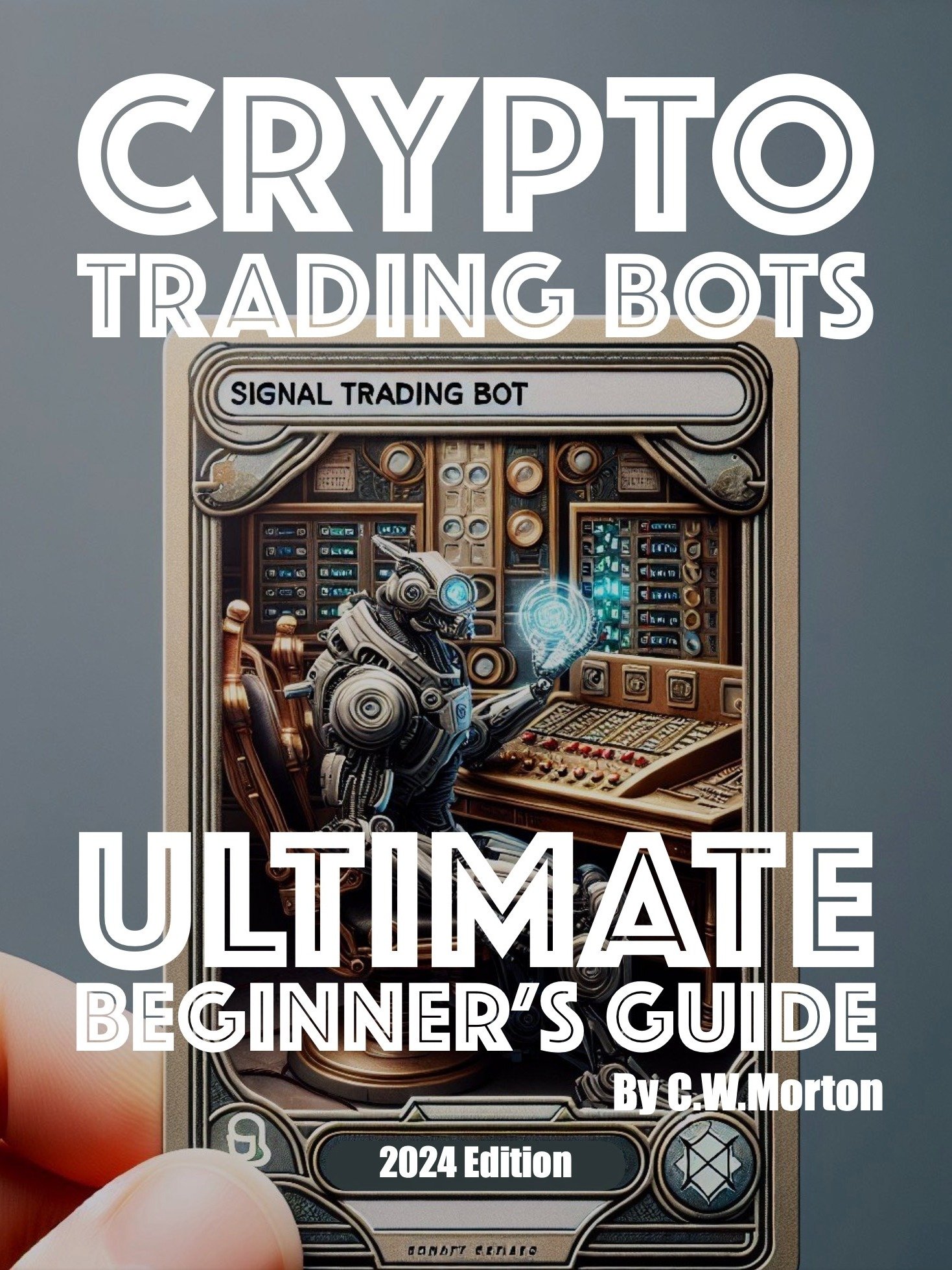 The Ultimate Beginner's Guide to Crypto Trading Bots eBook PDF Format product image (1)