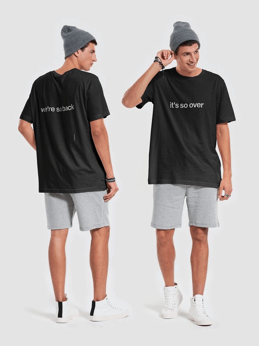 we're so back / it's so over - 100% cotton product image (6)