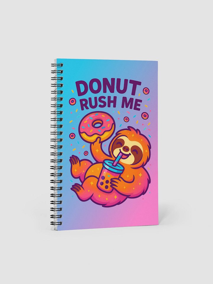 Donut Rush Me – Funny Sloth Notebook With Bubble Tea & Donut | Sloths Having Snacks Collection product image (1)