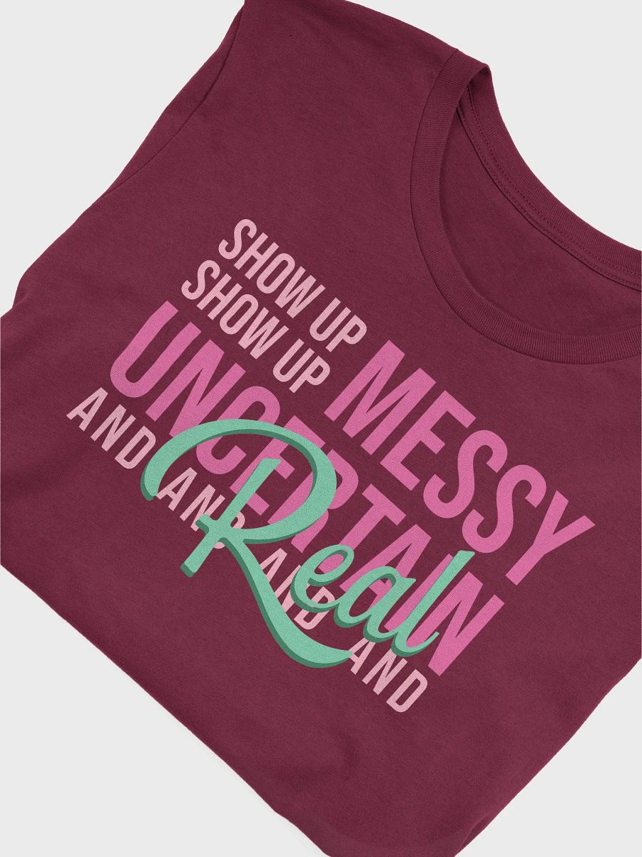 Show Up Messy, Uncertain and Real product image (5)