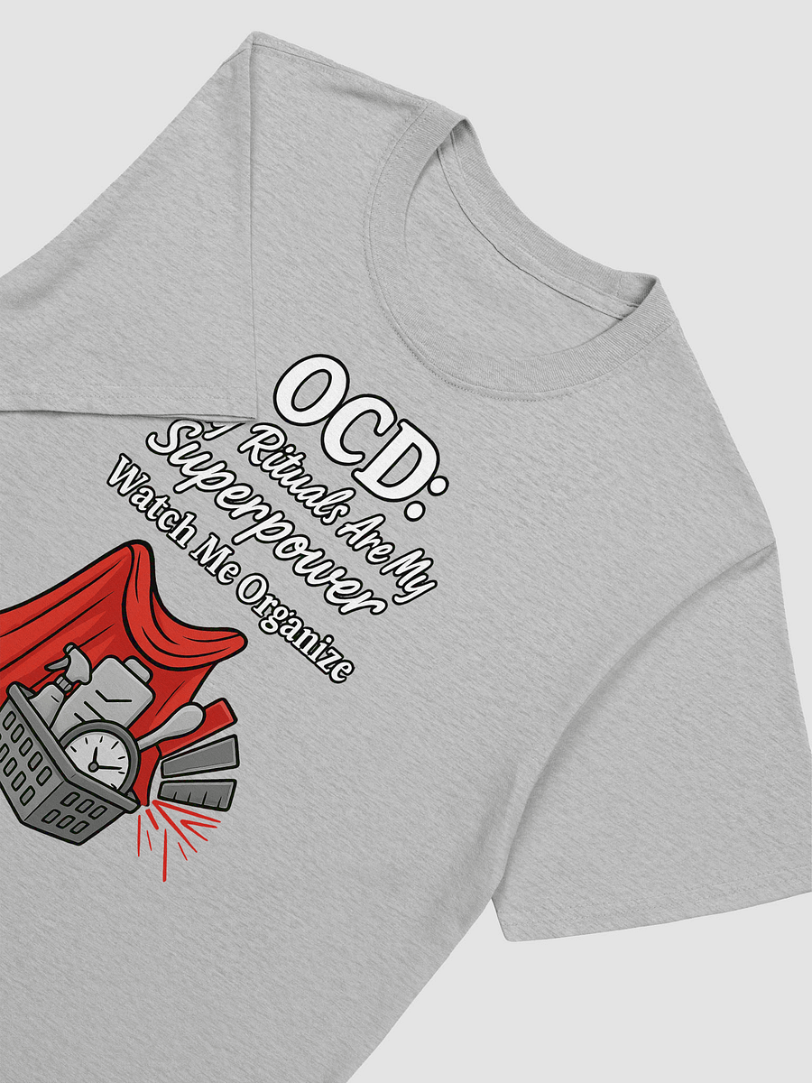 OCD: My Rituals Are My Superpower - Watch Me Organize T-Shirt product image (3)