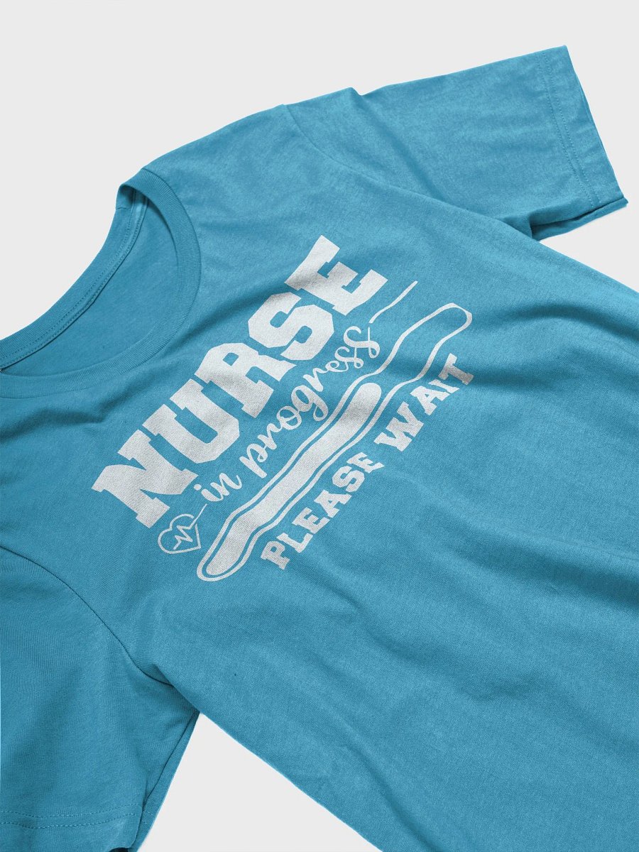 Nurse in Progress Tee product image (8)