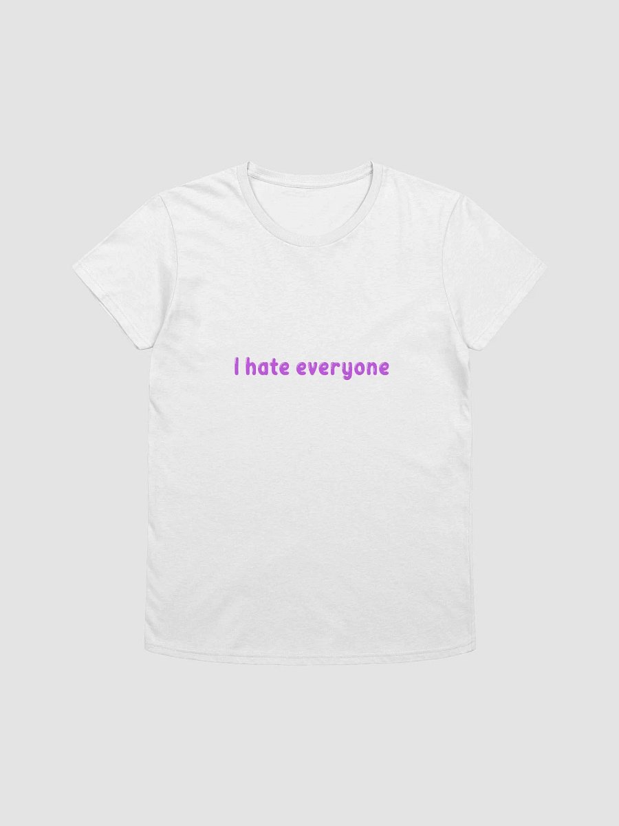 I hate everyone Shirt product image (3)