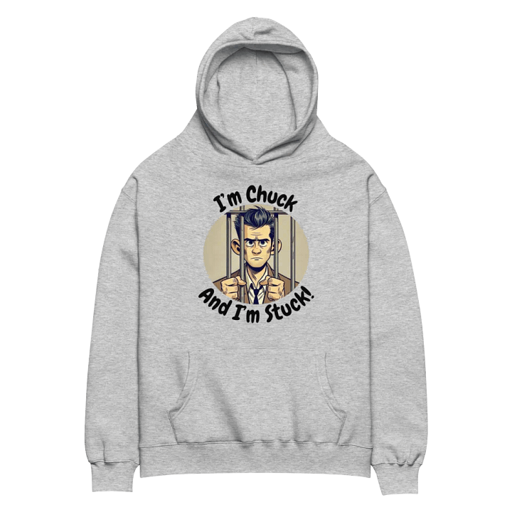 I'm Chuck And I'm Stuck! Hoodie product image (4)