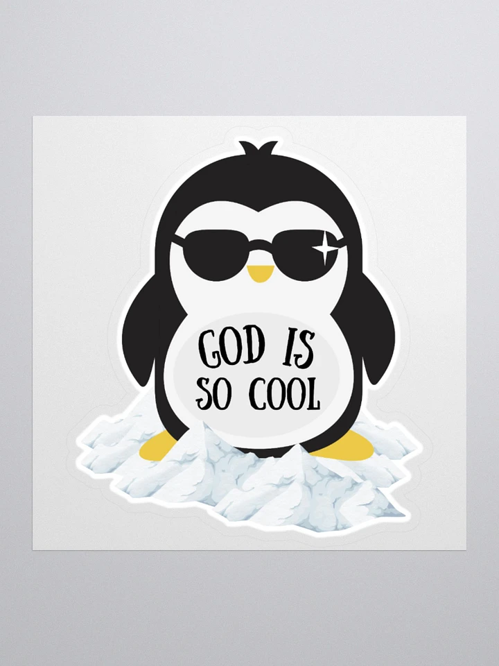 God Is So Cool Penguin Sticker product image (2)