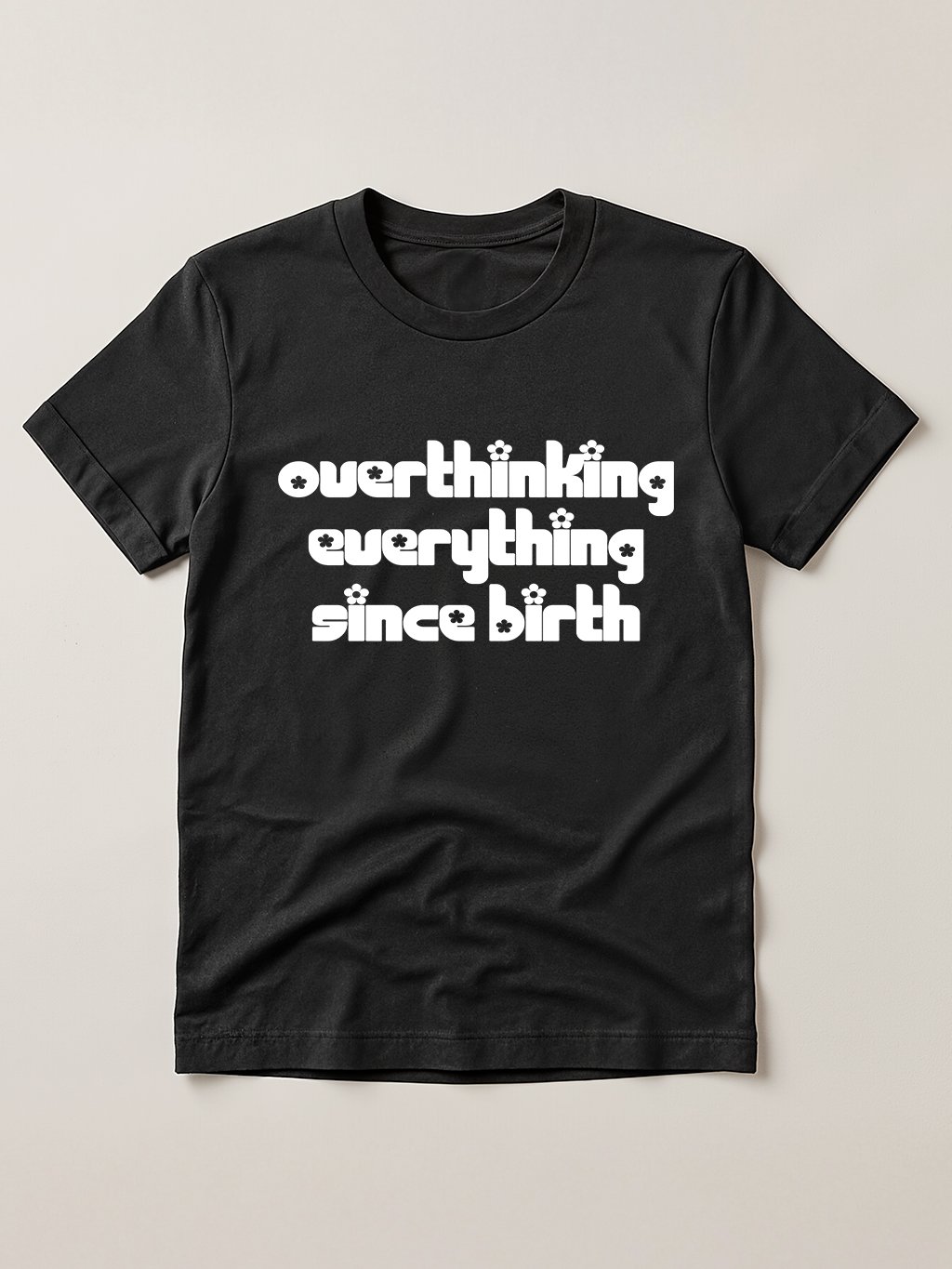Overthinking Everything Since Birth product image (1)