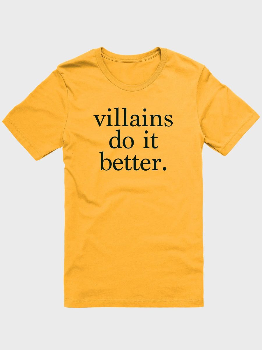 Villains Do It Better T-Shirt product image (1)