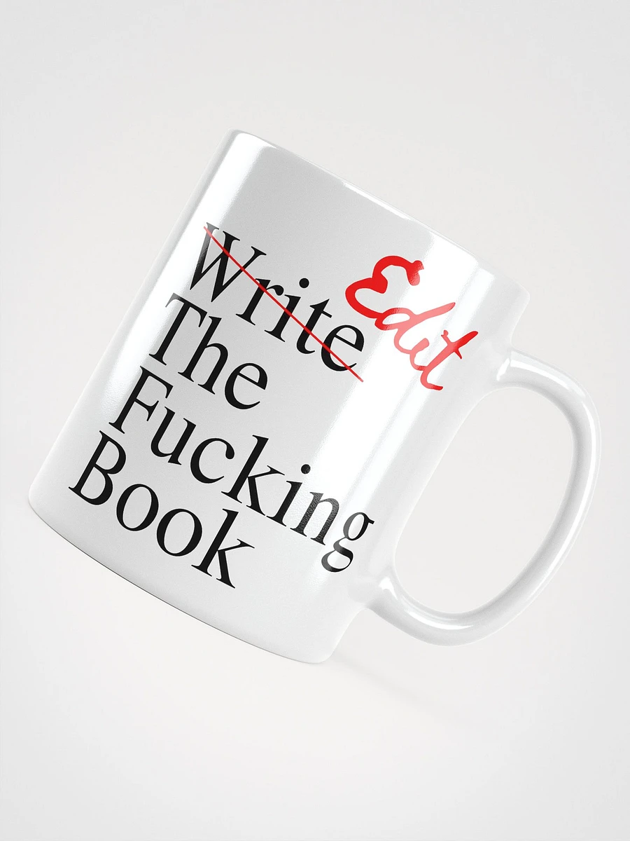 Edit the Fucking Book White Ceramic Mug product image (4)