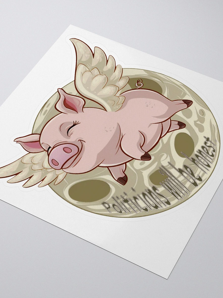 When Pigs Fly Politicians will be Honest Vinyl Sticker product image (8)