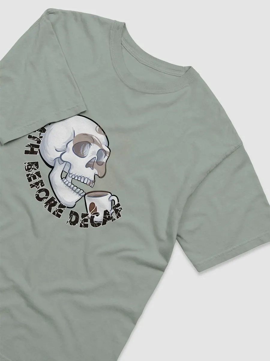Death Before Decaf T-Shirt product image (3)