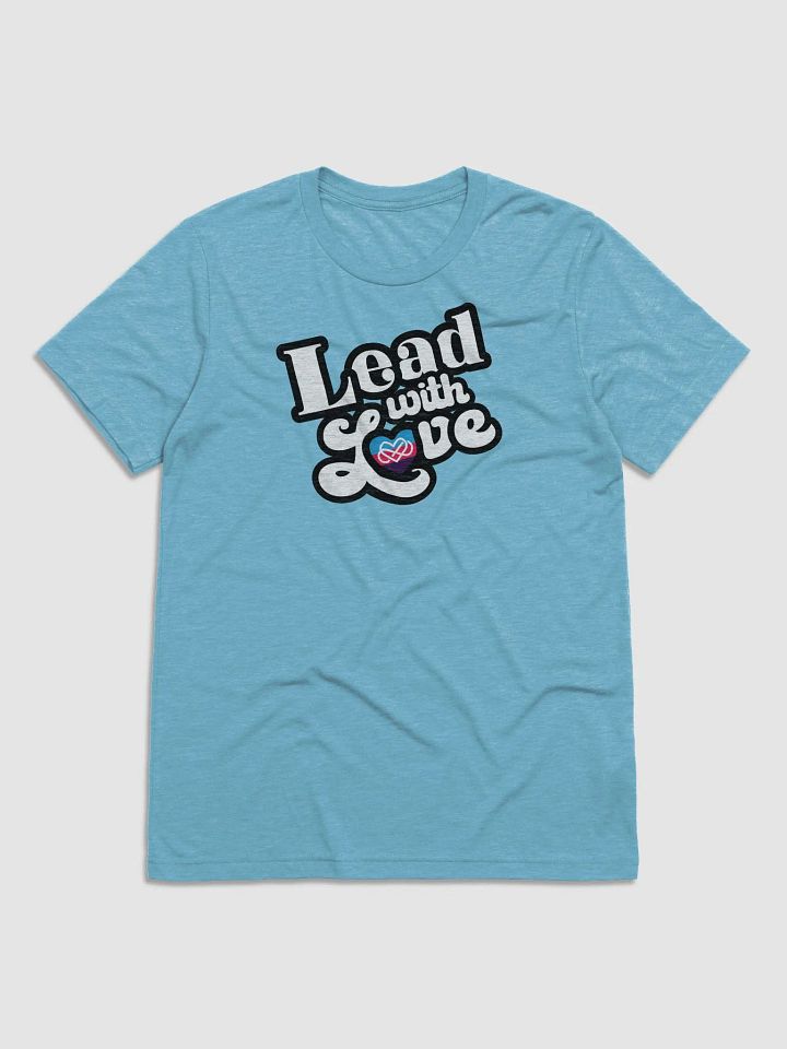 Lead With Love T-Shirt: Polyamorous product image (7)