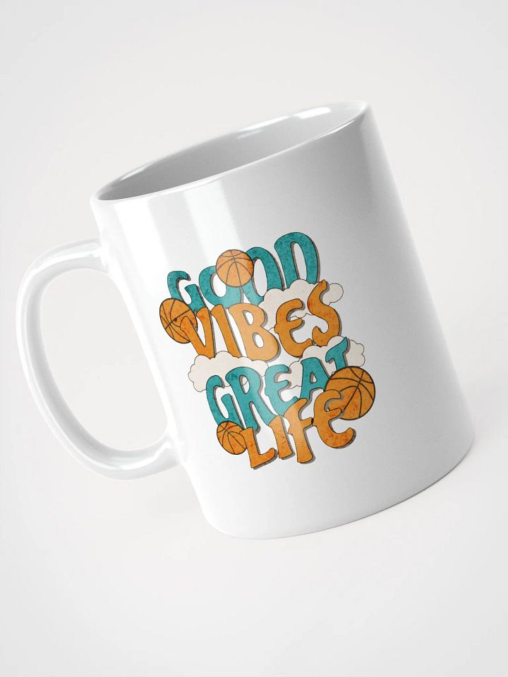 Good Vibes Great Life Basketball Mug product image (2)