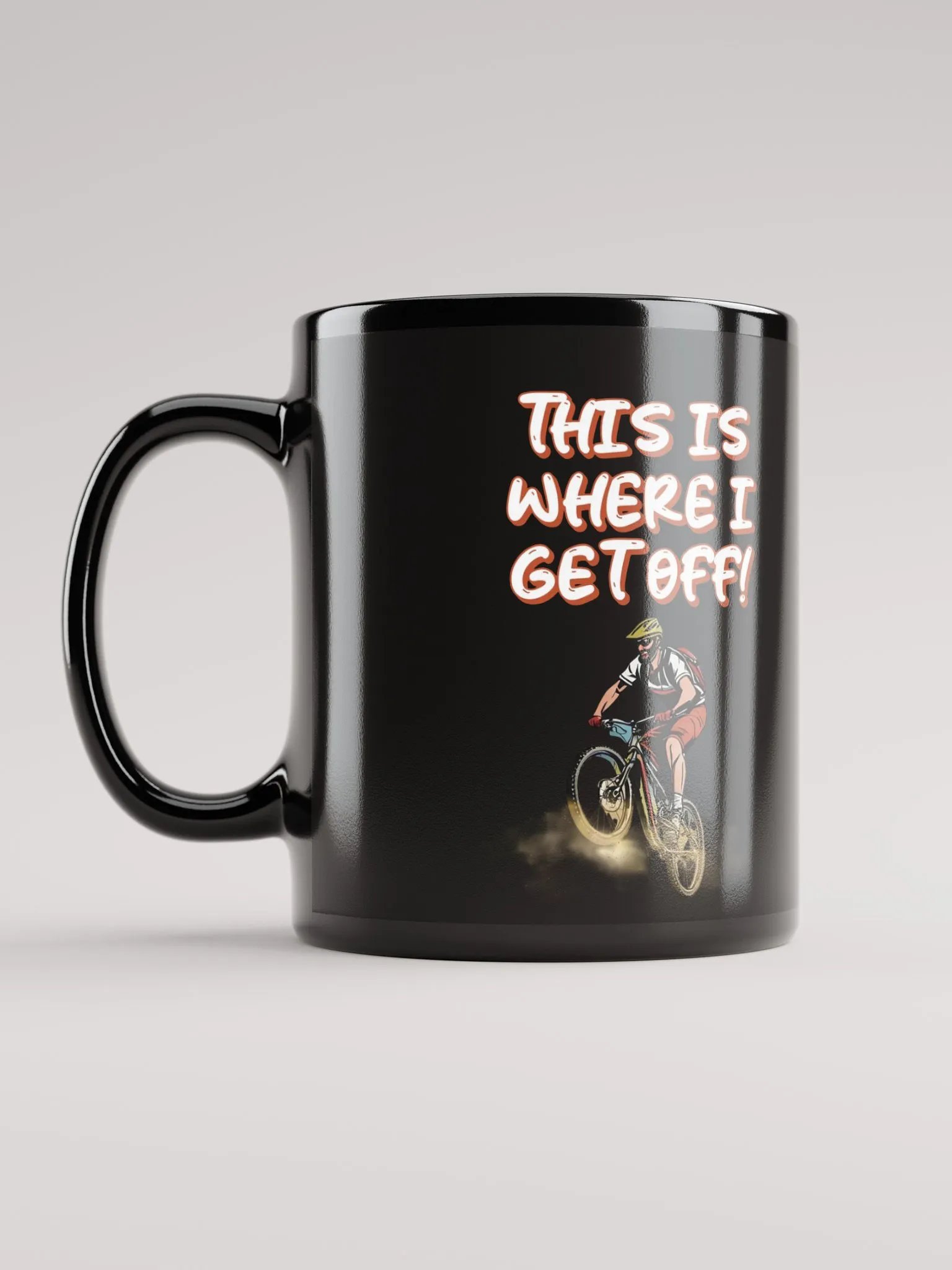 This Is Where I Get Off! Mountain Biking Design Black Mug product image (11)