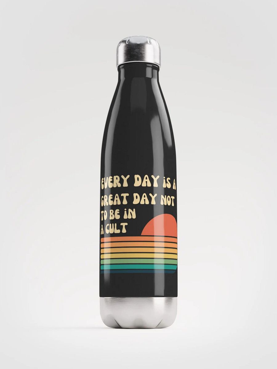 Every Day Is A Great Day Not To Be In A Cult - Stainless Tumbler product image (1)