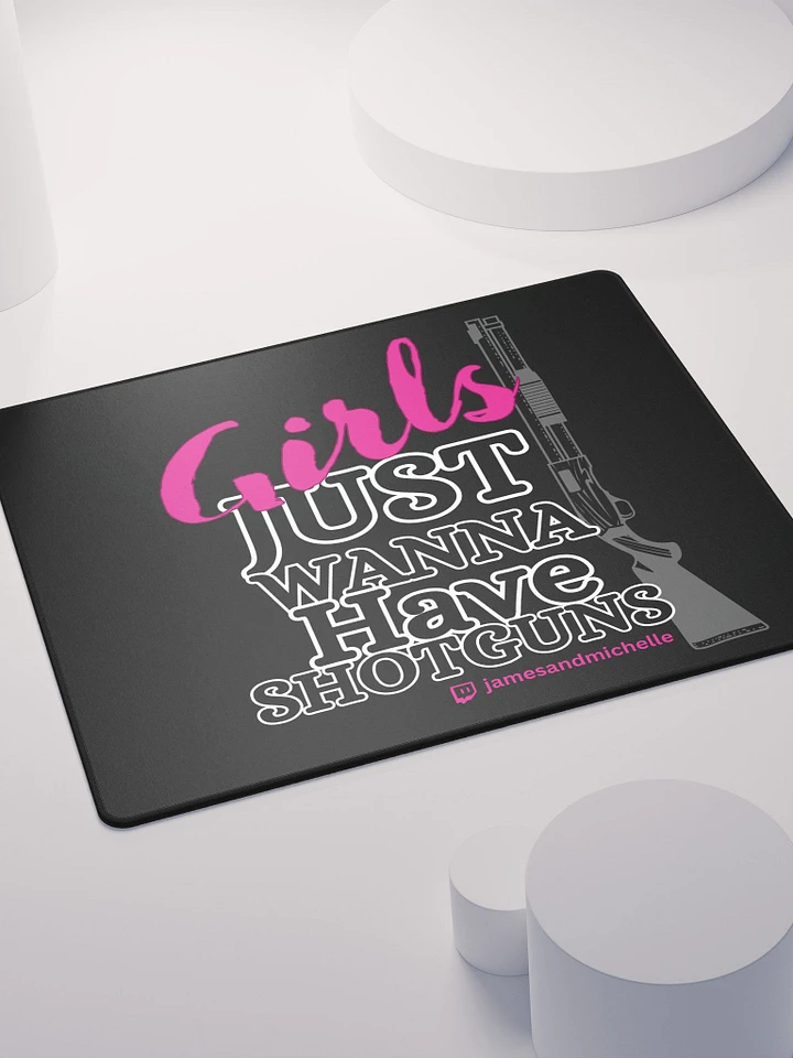 Girls Just Wanna Have Shotguns, Gaming Mouse Pad 18″×16″ product image (1)