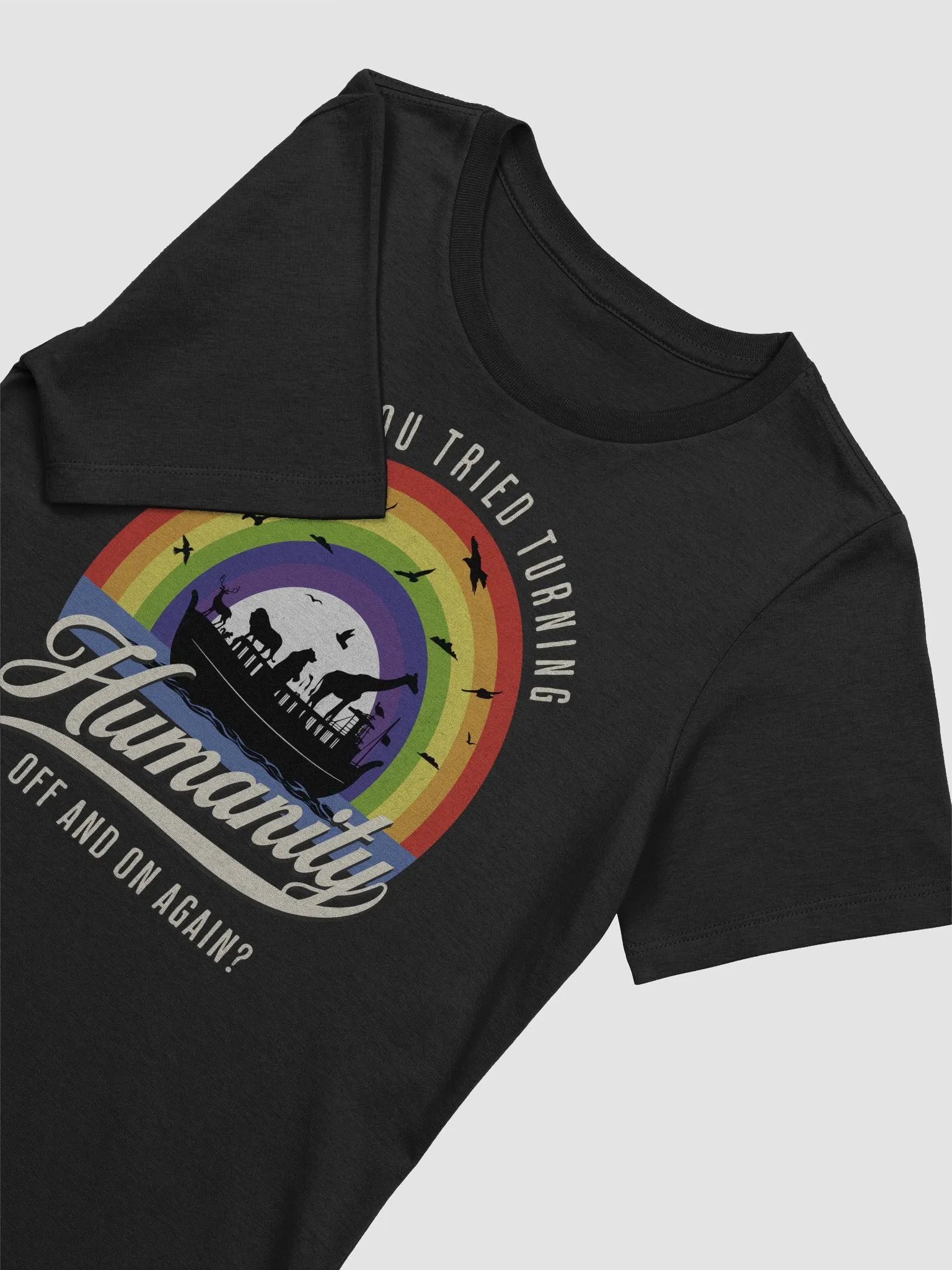 Turning Humanity Off and On T-Shirt - Woman Fit product image (4)