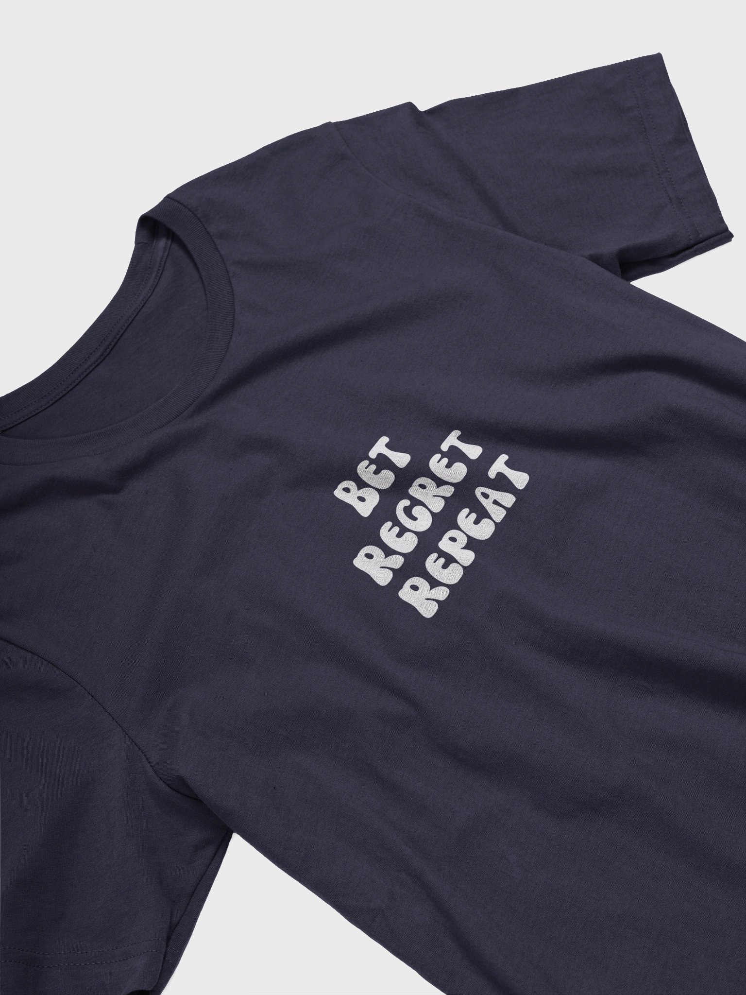 Bet, Regret, Repeat Vibes Tee product image (22)