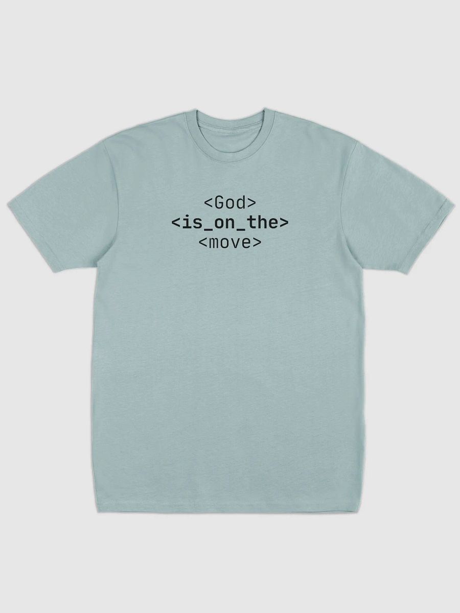 God Is On The Move Tee (Dark font) product image (4)