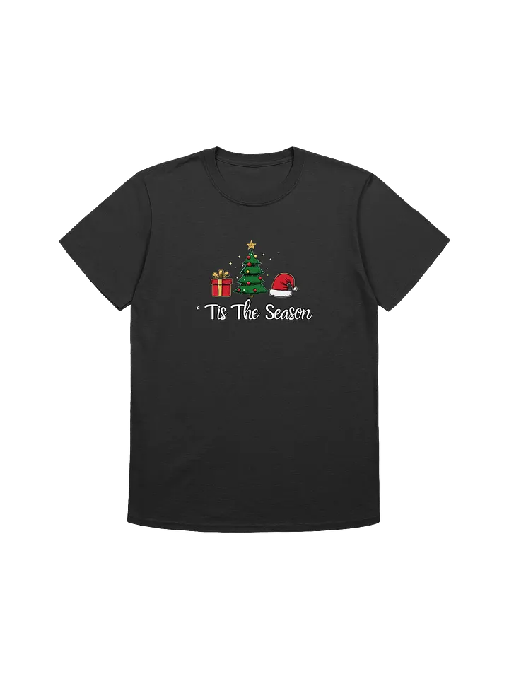 Tis The Season Unisex Christmas T-Shirt product image (1)
