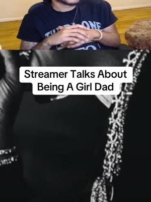 Streamer Gets Emotional Talking About Fatherhood | #fyp  #fatherdaughter #father #dadsoftiktok 