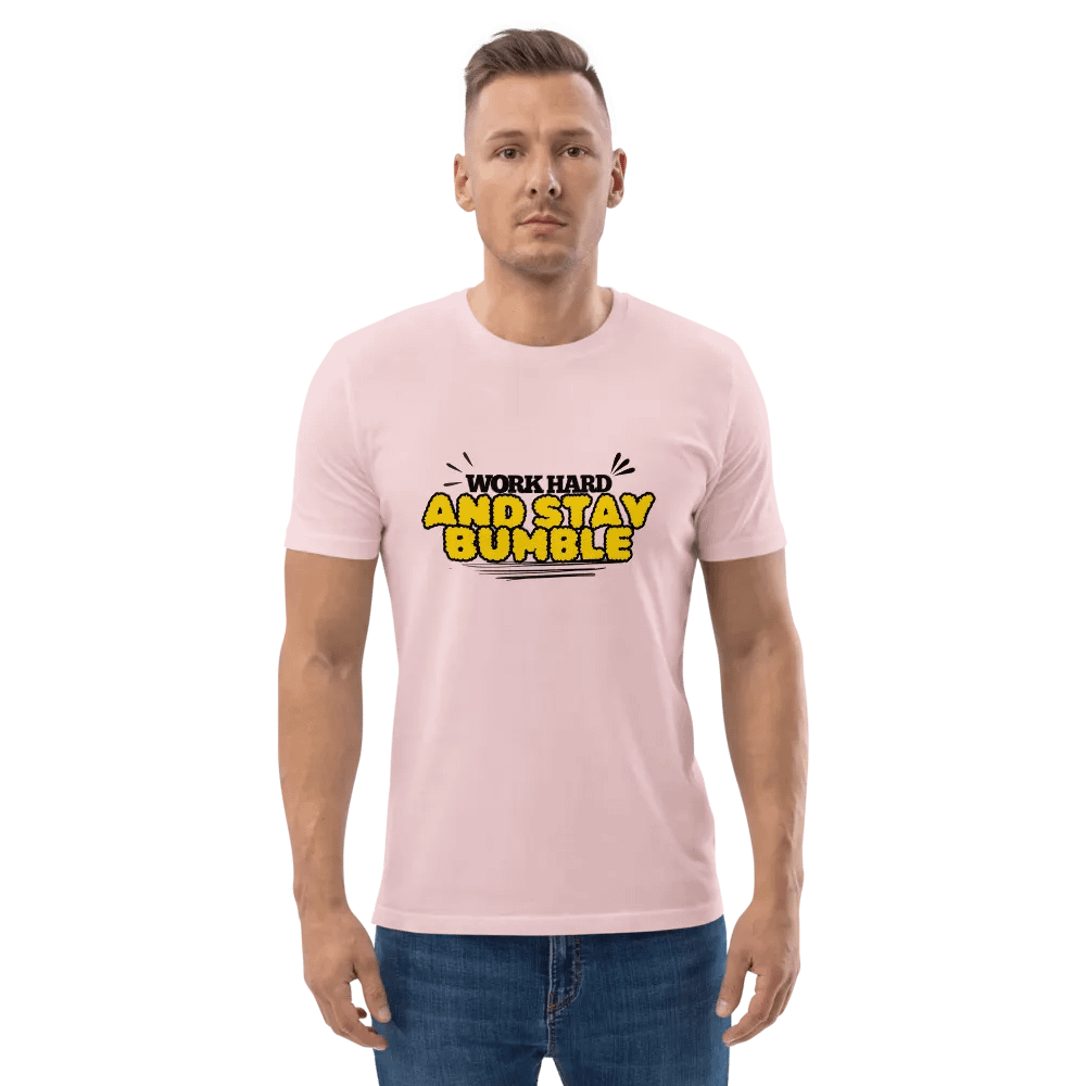 WORK HARD AND STAY BUMBLE Organic Cotton T-Shirt product image (3)
