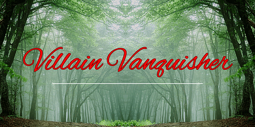 Villain Vanquisher