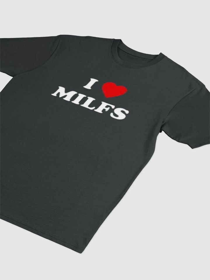 I fuckin love Milfs brother product image (2)