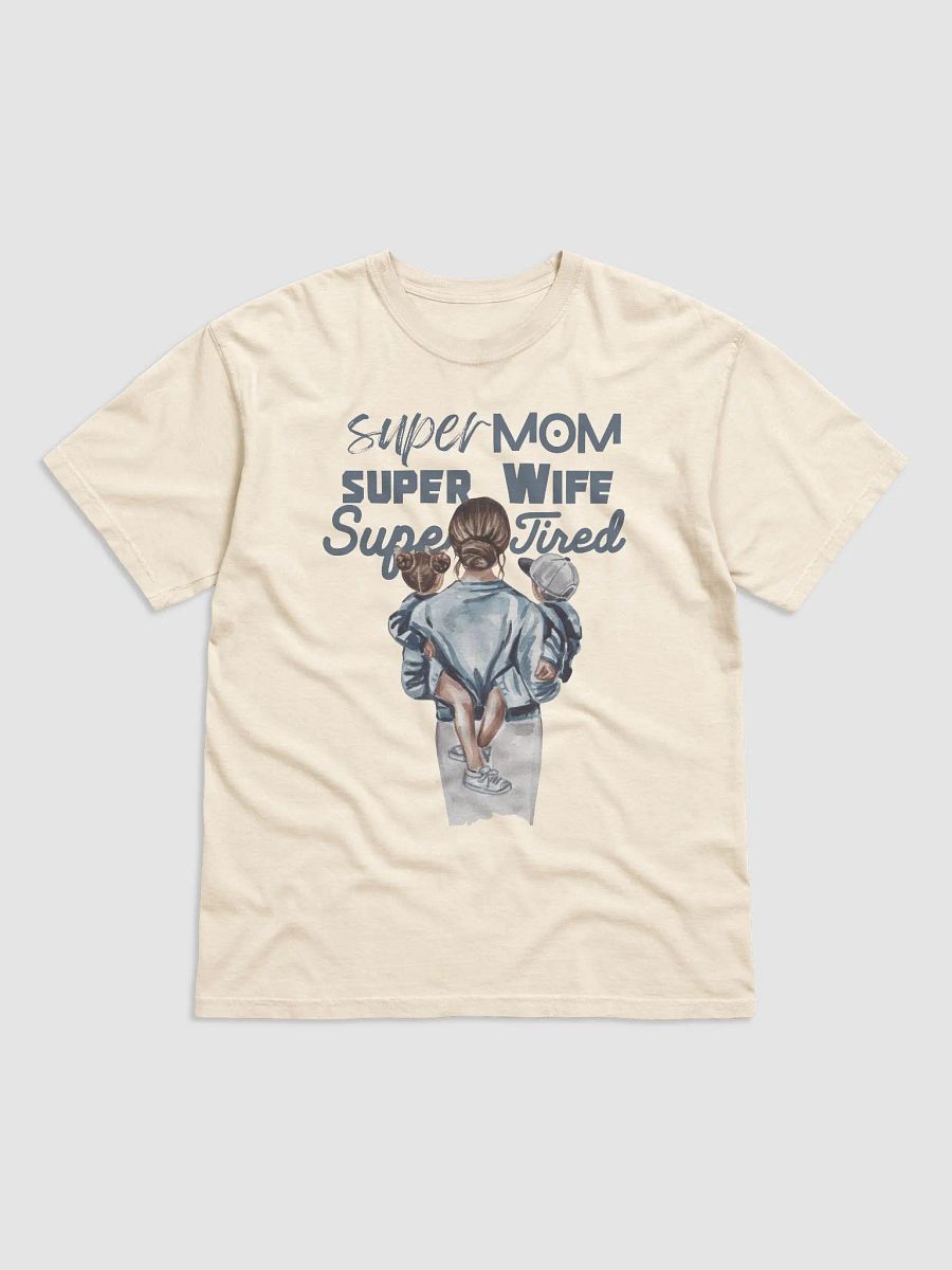 Super mum, super wife, super tired tee product image (3)