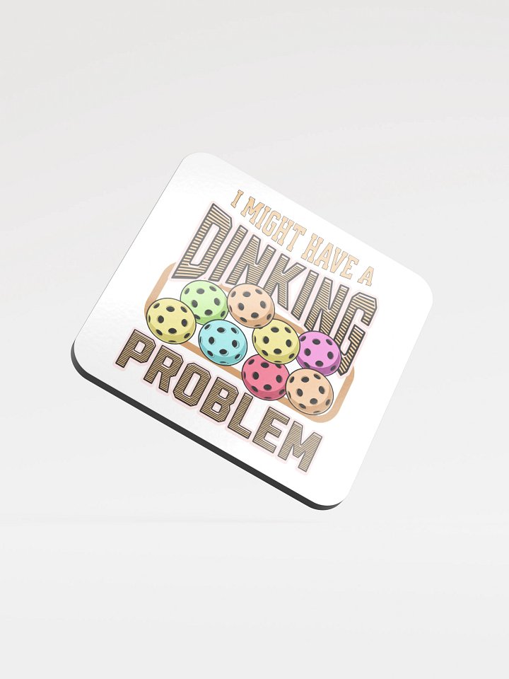 I Might Have A Dinking Problem Pickleball Colorful Cork Coaster Set product image (2)