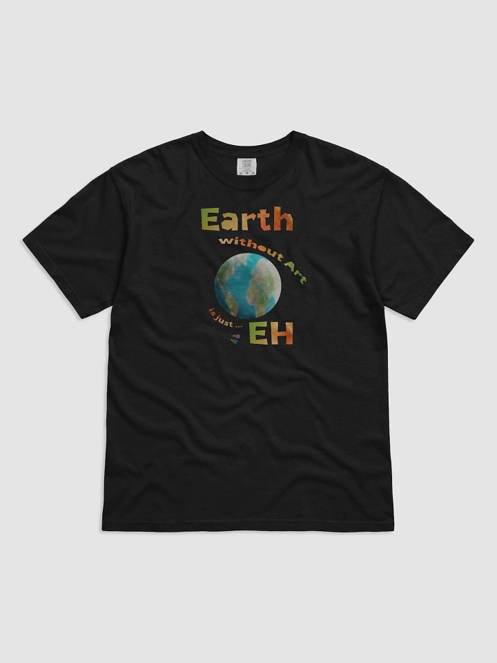 Earth Without Art Graphic Tee product image (1)