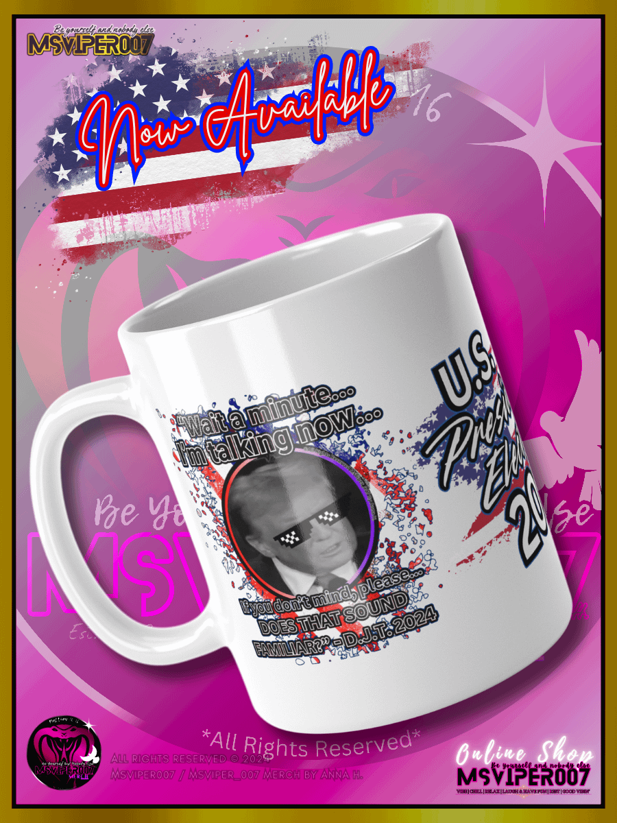 Mug - MsViper007's "Does That Sound Familiar?" - 2024 U.S. Elections Mugs By Anna H. product image (4)