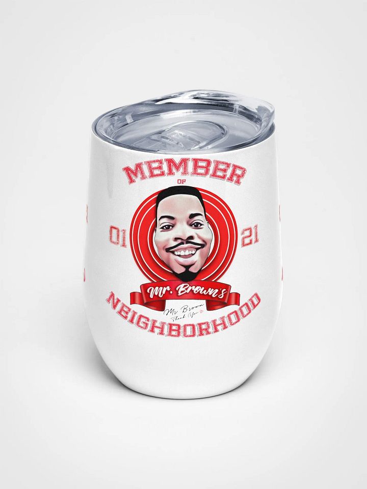 Mr. Brown's Neighborhood Member Wine Tumbler product image (1)