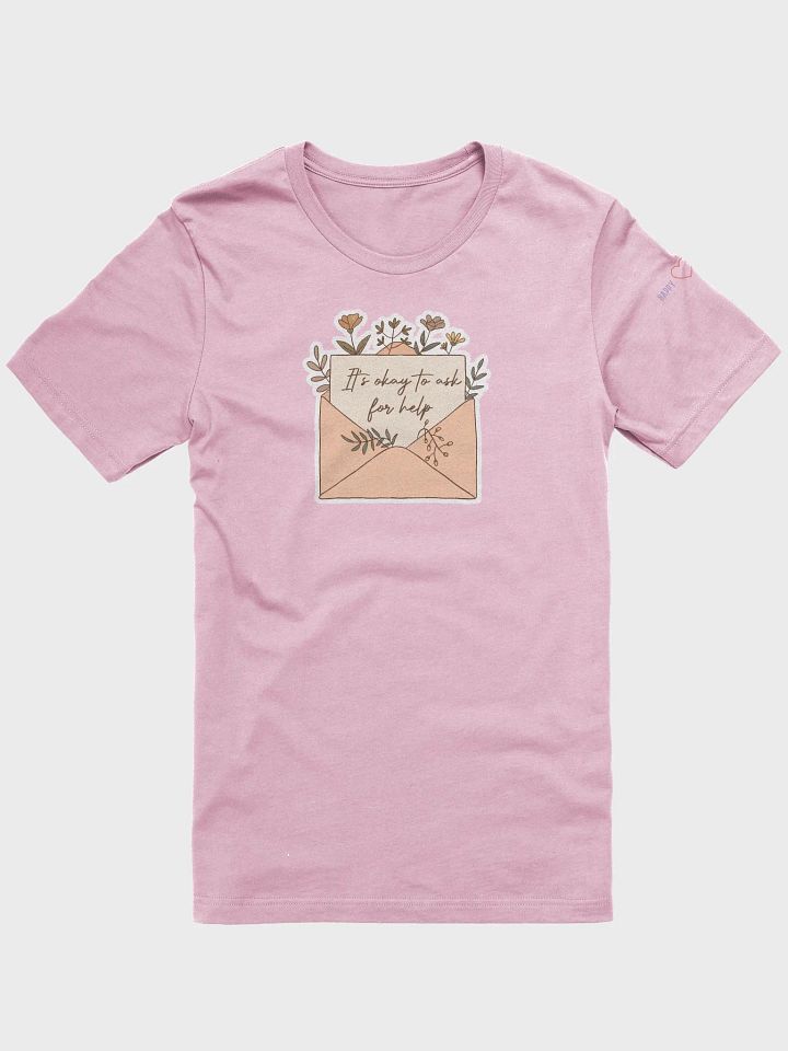 "It's Okay To Ask For Help" Unisex Tee product image (1)