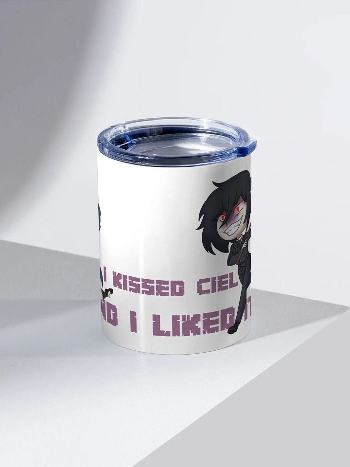 I Kissed Ciel (10oz Tumbler) product image (2)
