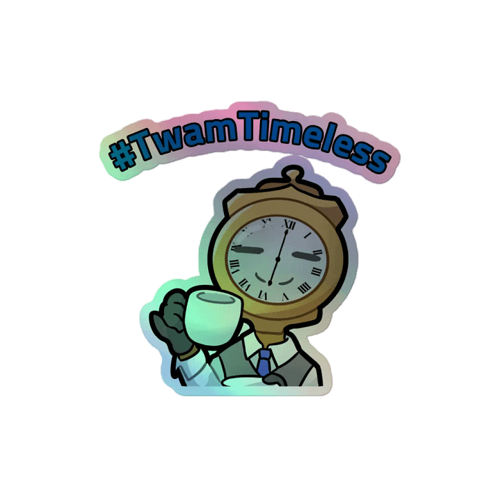 #TwamTimeless Holo Sticker product image (1)
