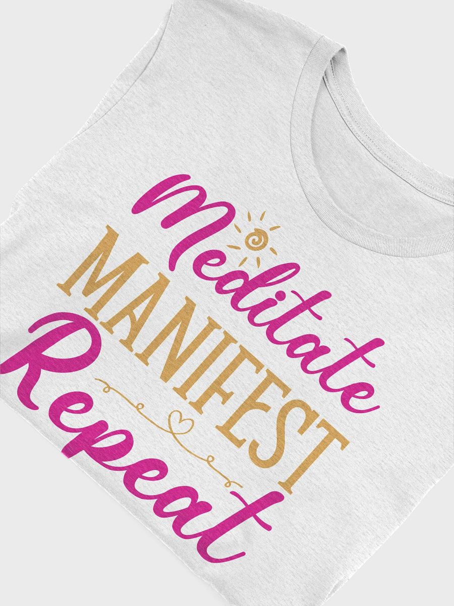 Meditate Manifest Repeat T-Shirt product image (25)