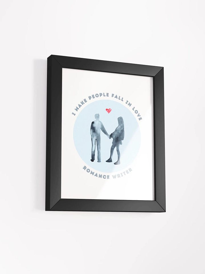 I Make People Fall in Love Framed Poster product image (26)