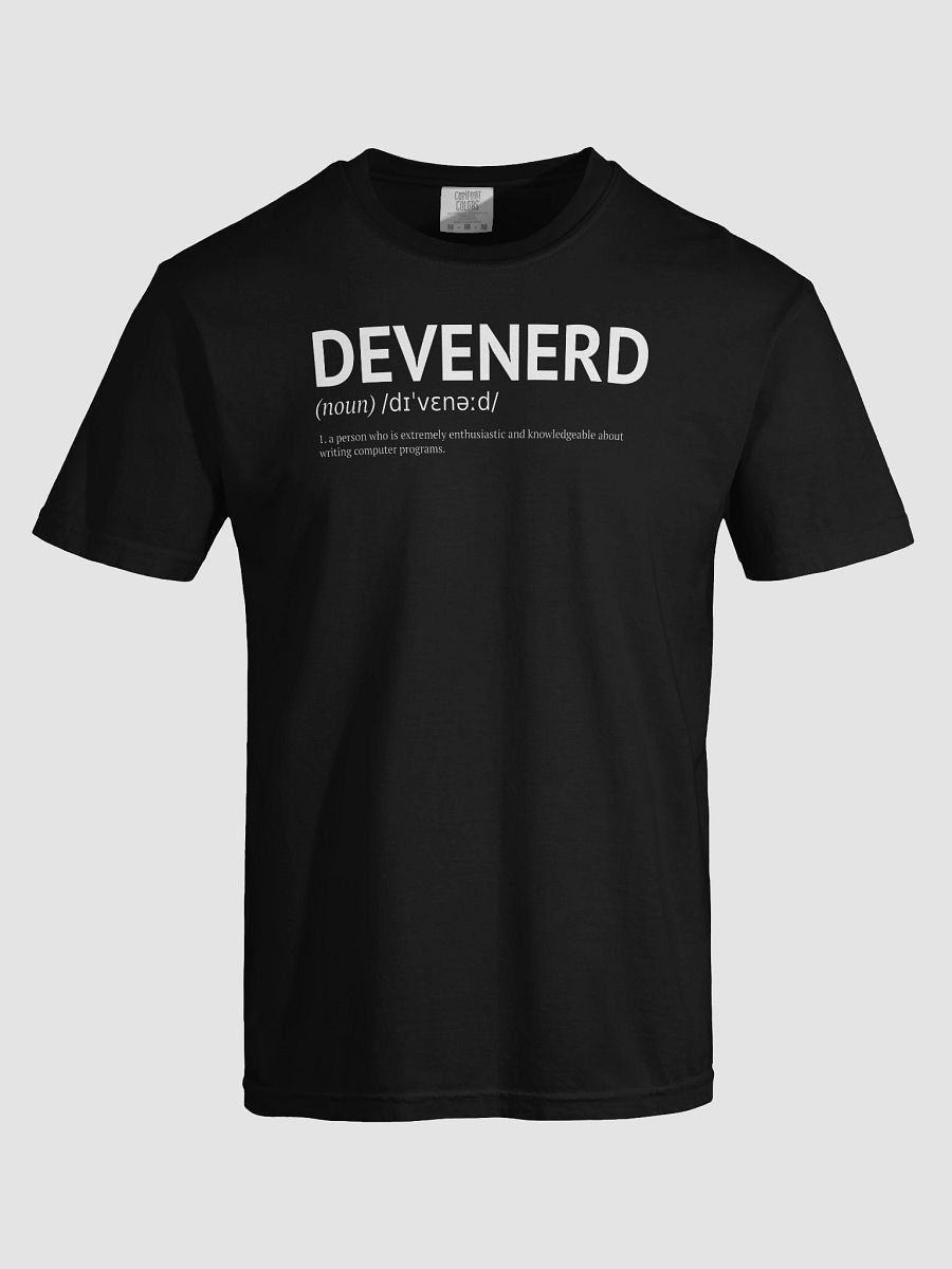Devenerd T-Shirt – Noun. 1: A Person Obsessed with Code product image (61)