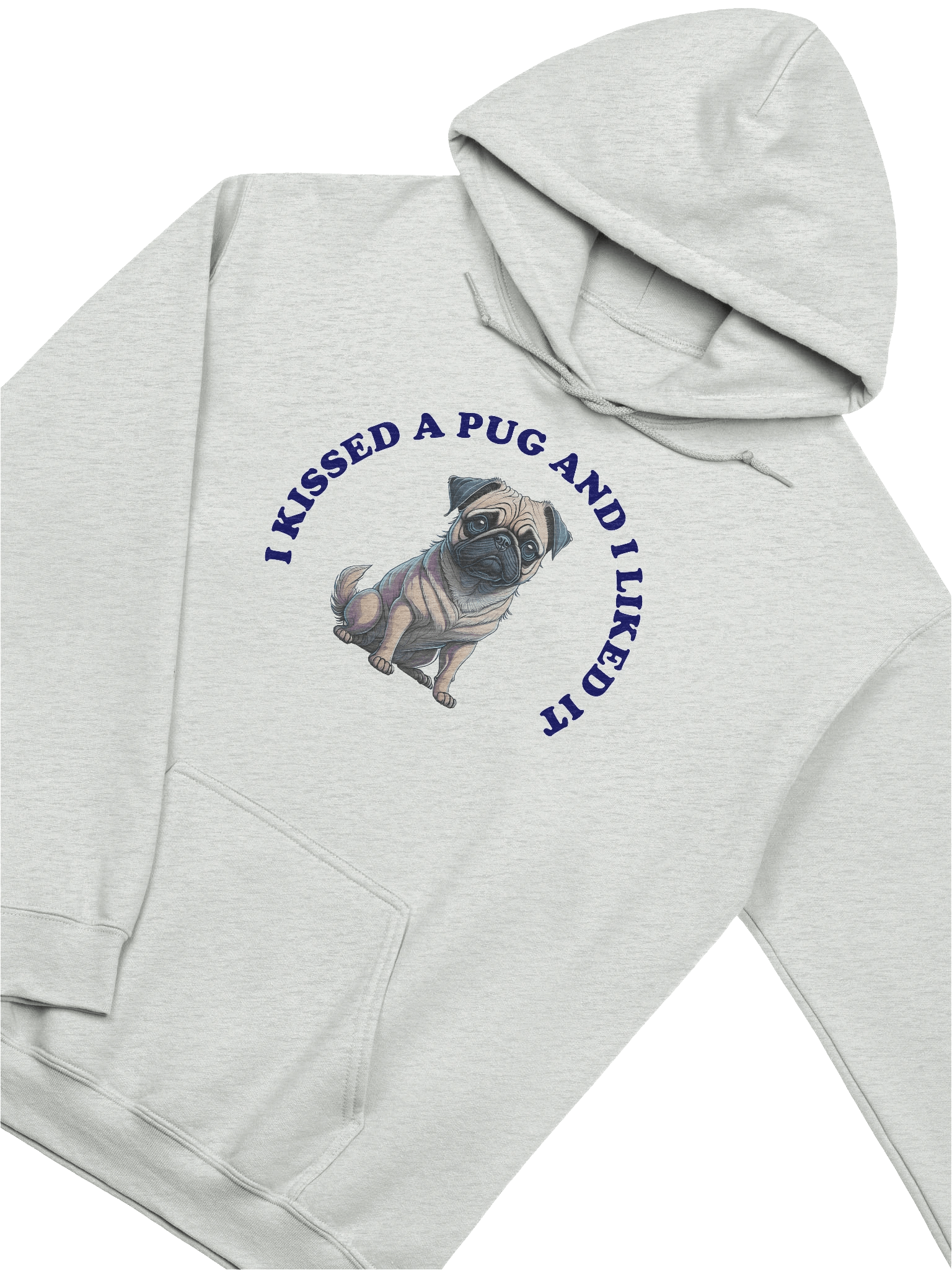I Kissed a Pug, hoodie product image (3)