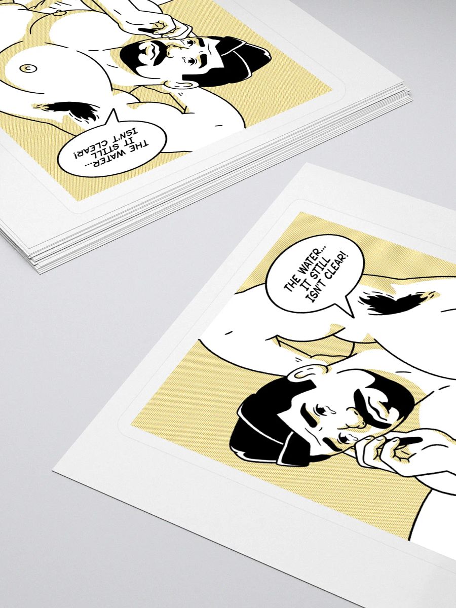 "The Water... It Still Isn't Clear!" Sticker product image (6)