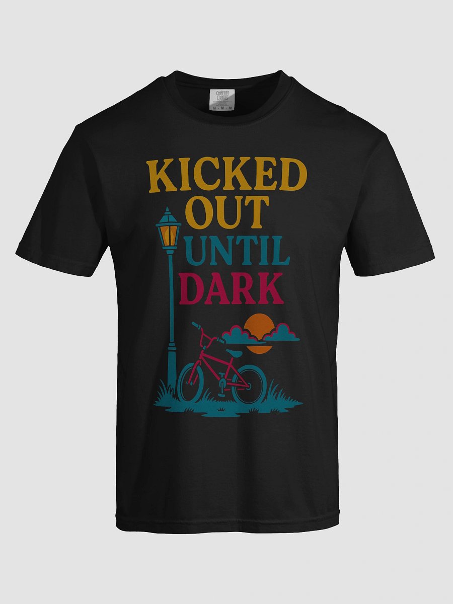 Kicked Out Until Dark T-Shirt product image (3)