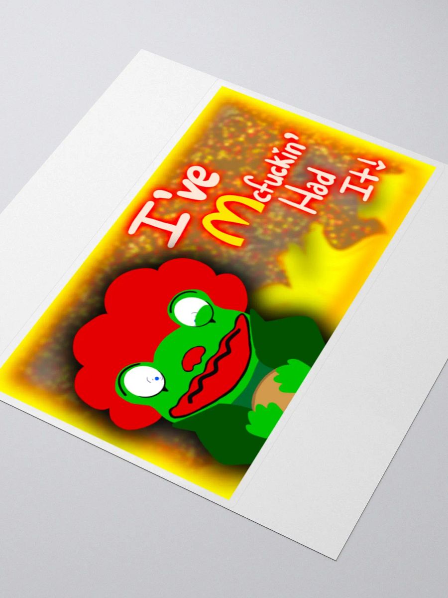 I've Mcfuckin Had It! product image (9)