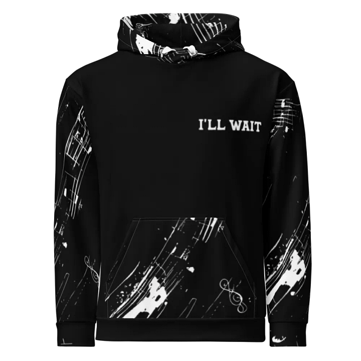 I'll Wait Until It's Quiet Hoodie product image (1)