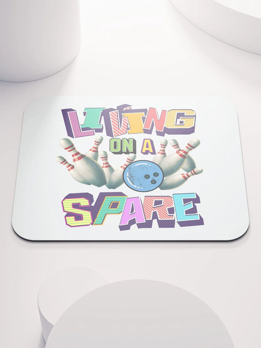 Living On A Spare Strike in Style Mouse Pad product image (1)