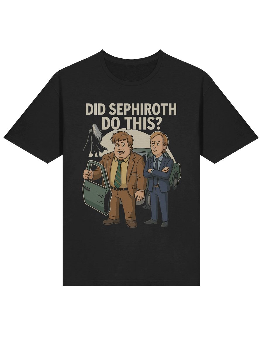 Did Sephiroth Do This? Funny Tommy Boy Car Door Parody T-Shirt product image (3)