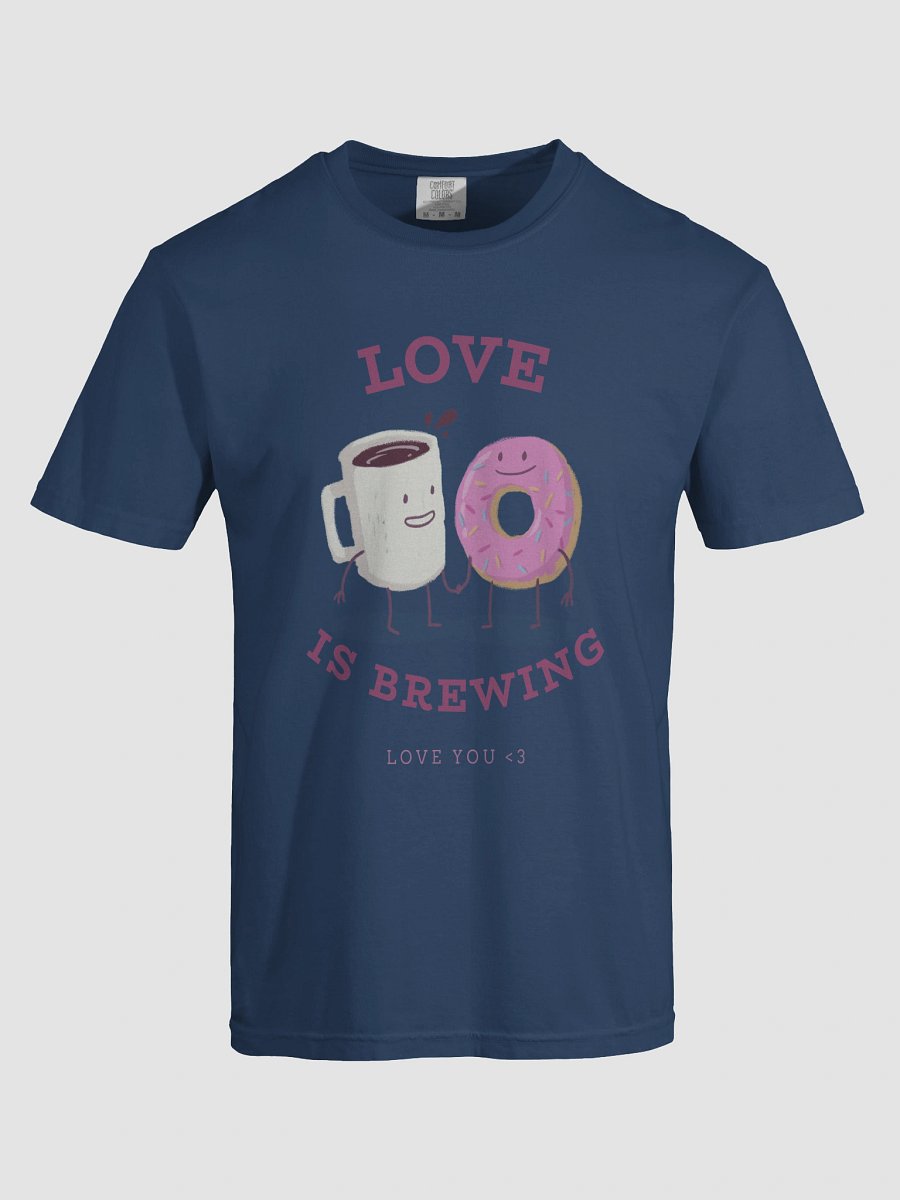 Love Is Brewing T-Shirt product image (57)