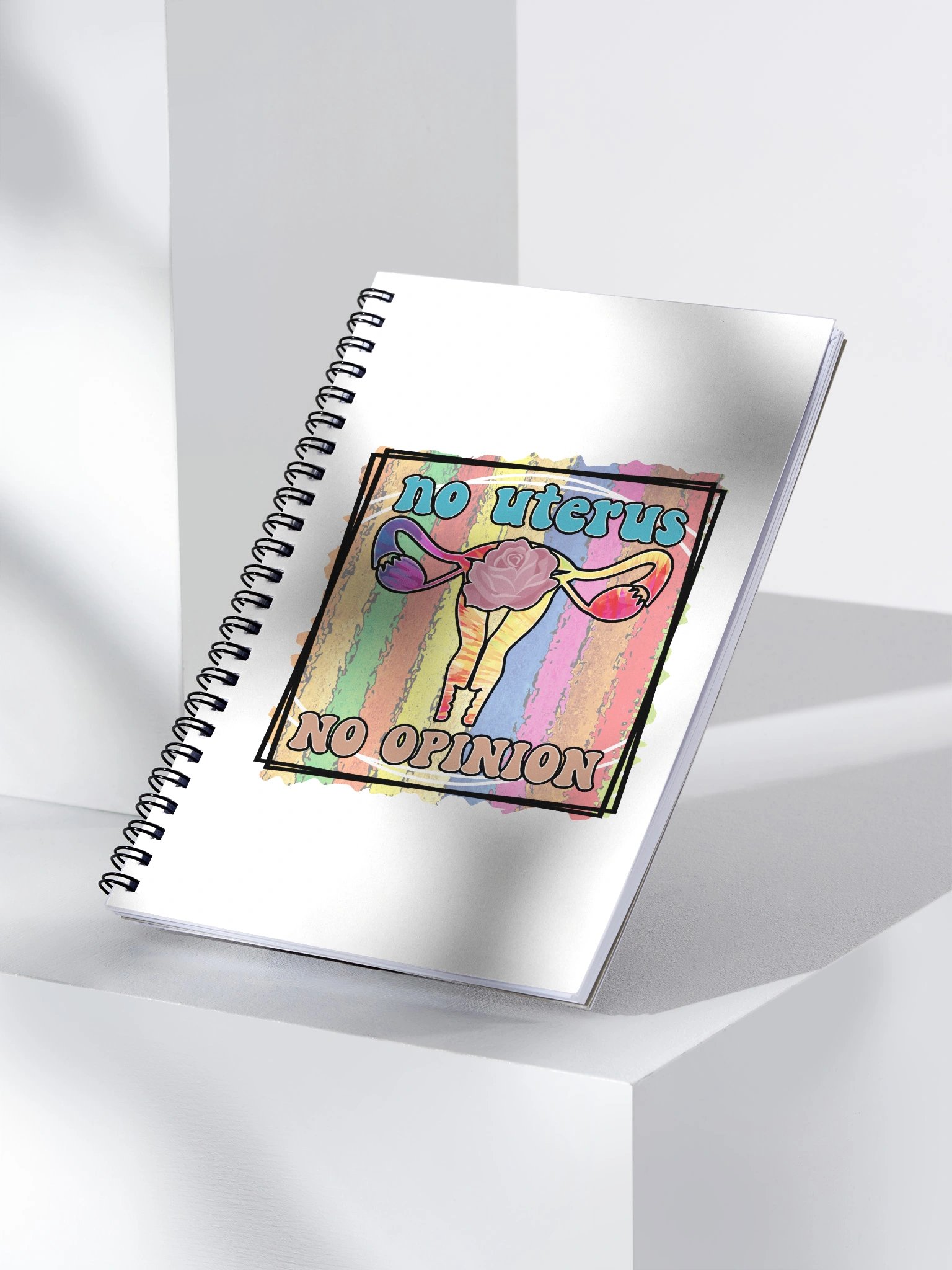 No Uterus, No Opinion Spiral Notebook product image (3)