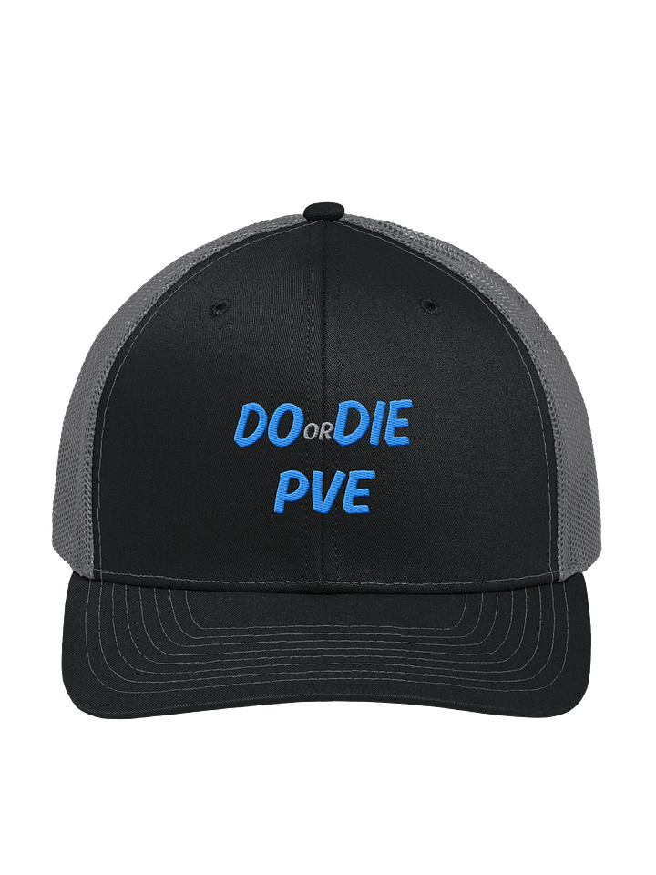 Do or Die PVE Trucker Hat product image (1)